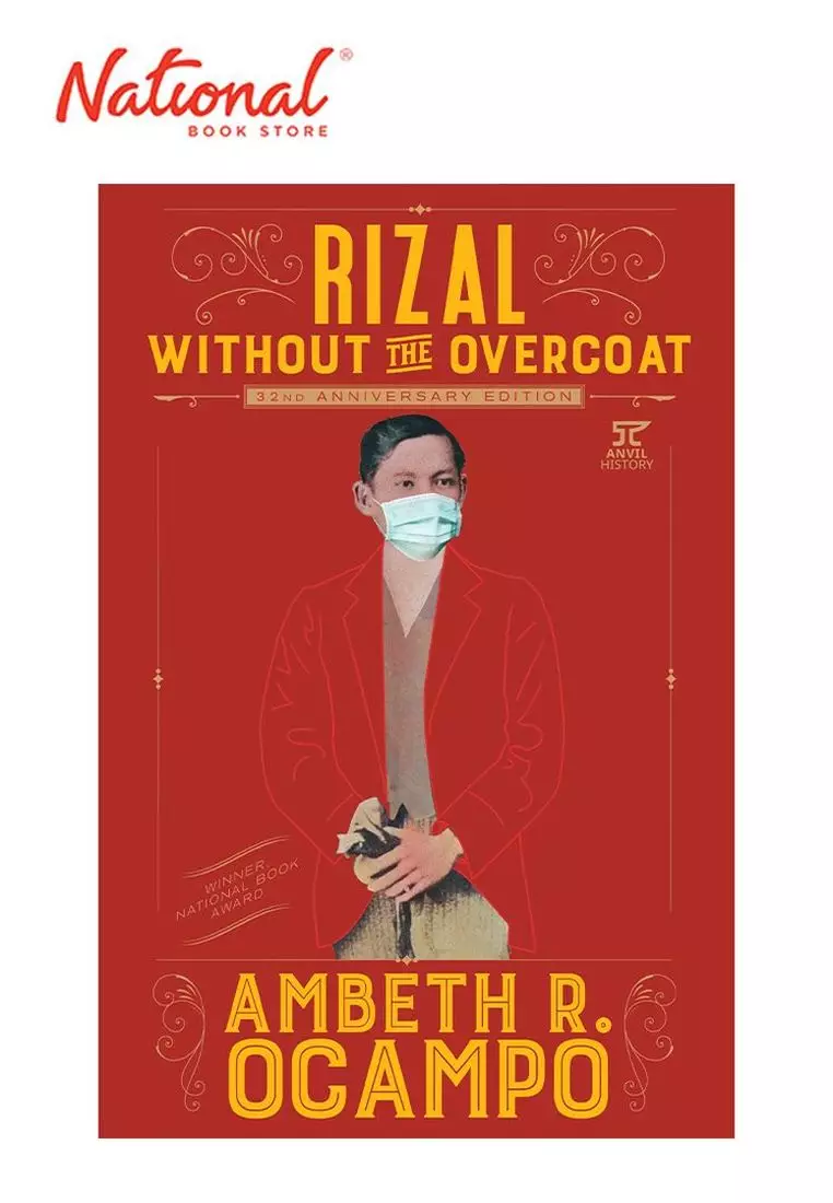 Buy Anvil Publishing Inc Rizal Without The Overcoat 32nd Edition By Ambeth Ocampo Philippine 