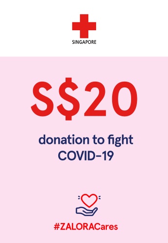 #ZALORACares Red Cross - Donation to fight COVID-19 (SGD 20) 98E3AACC2ED0FCGS_1
