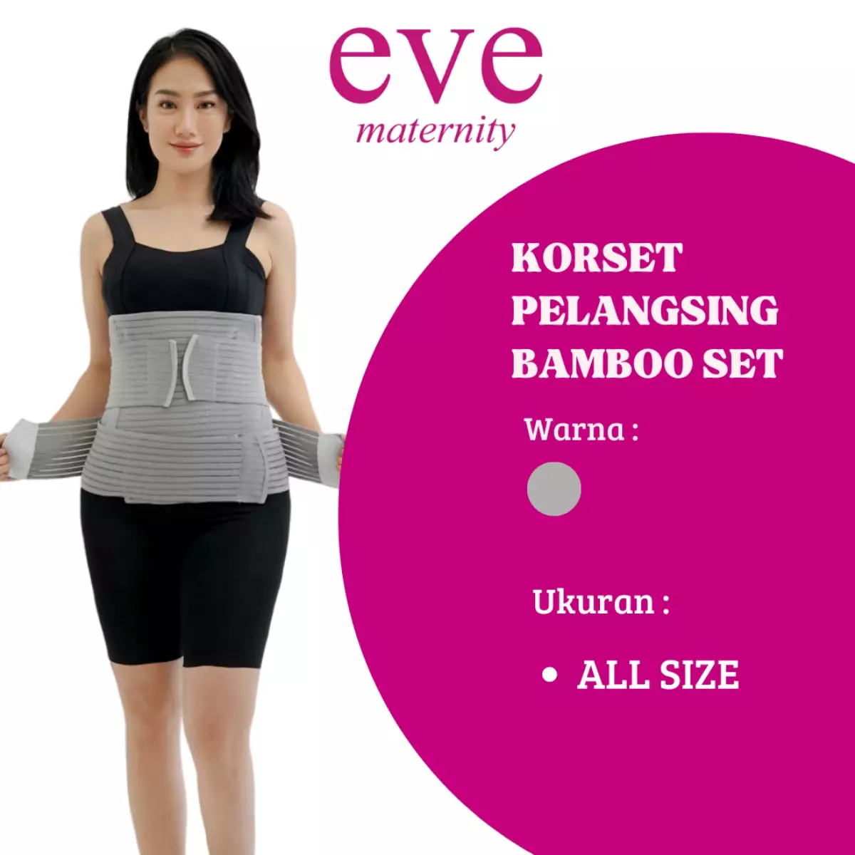 Eve Maternity Korset Pelangsing Bamboo Set Corset Korset Melahirkan Stagen  Perut Premium Anti Gatal SE062
