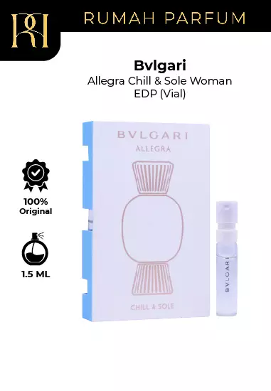 Bvlgari Allegra Chill & Sole Woman EDP (Vial) 1.5 ML