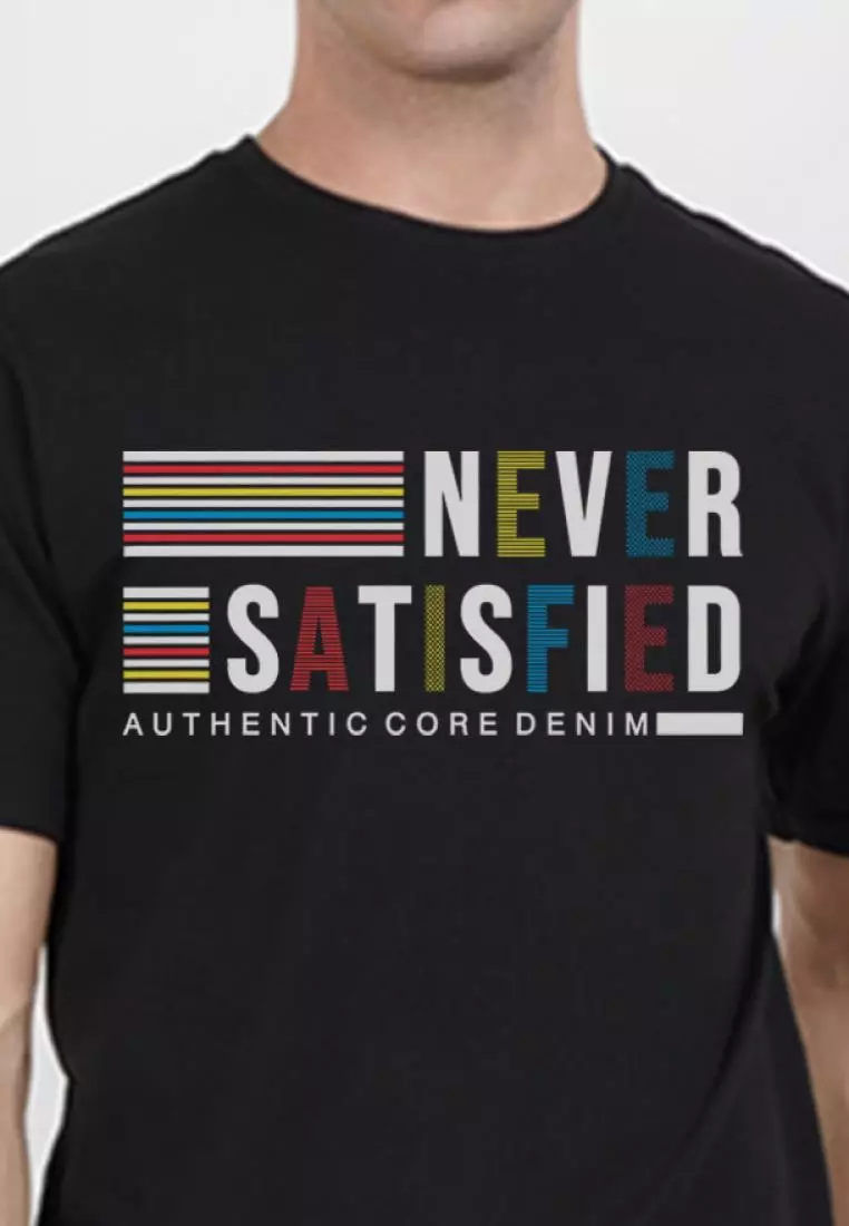 Never Satisfied Graphic Black Cotton Short Sleeve Regular Fit T-Shirt