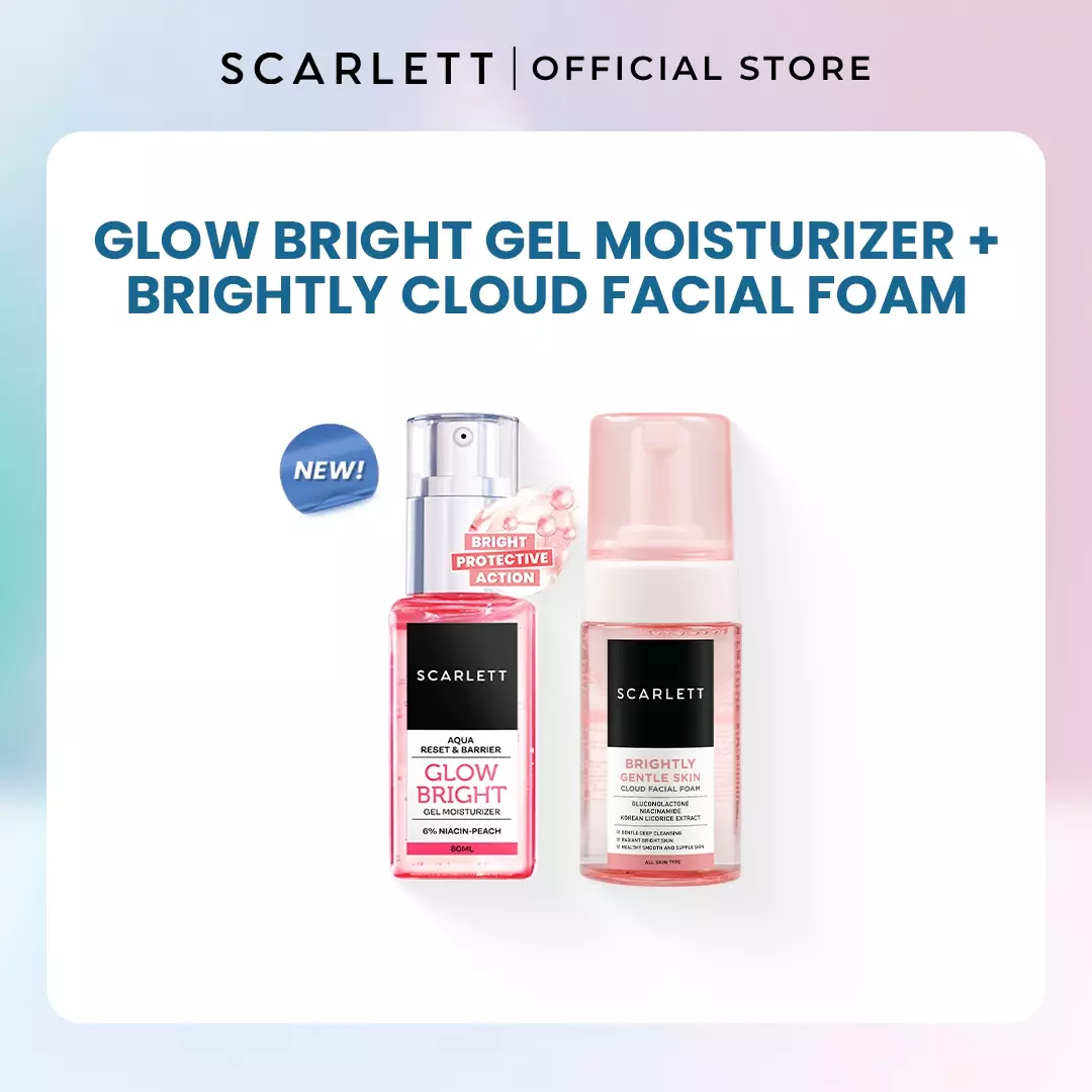 Scarlett Whitening Glow Bright Gel Moisturizer + Brightly Cloud Facial Foam