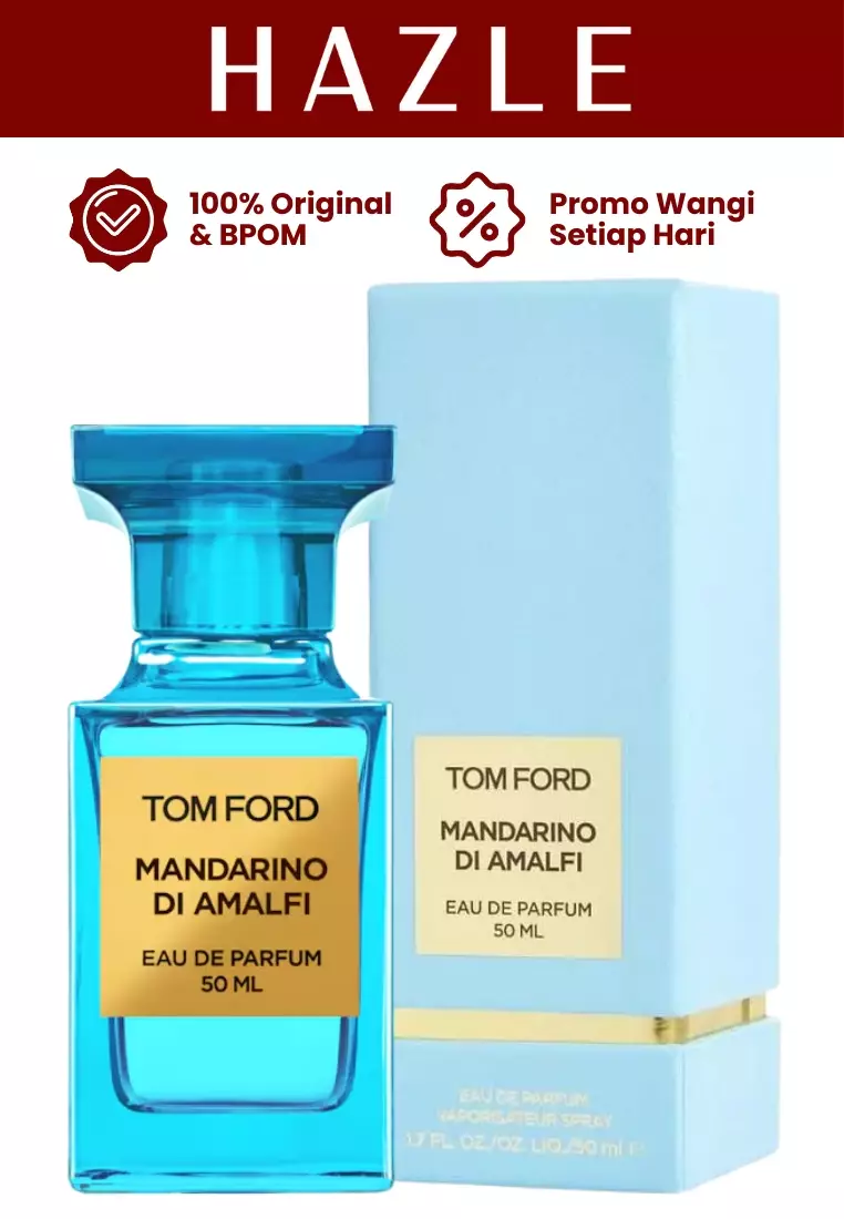 Jual Tom Ford Mandarino Di Amalfi Unisex EDP 50 ml Original 2026
