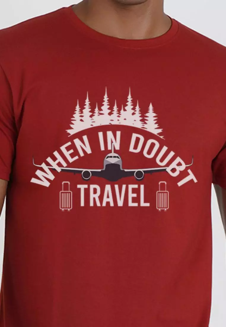 When in Doubt Travel Maroon Cotton Short Sleeve Crew Neck Regular Fit T-Shirt