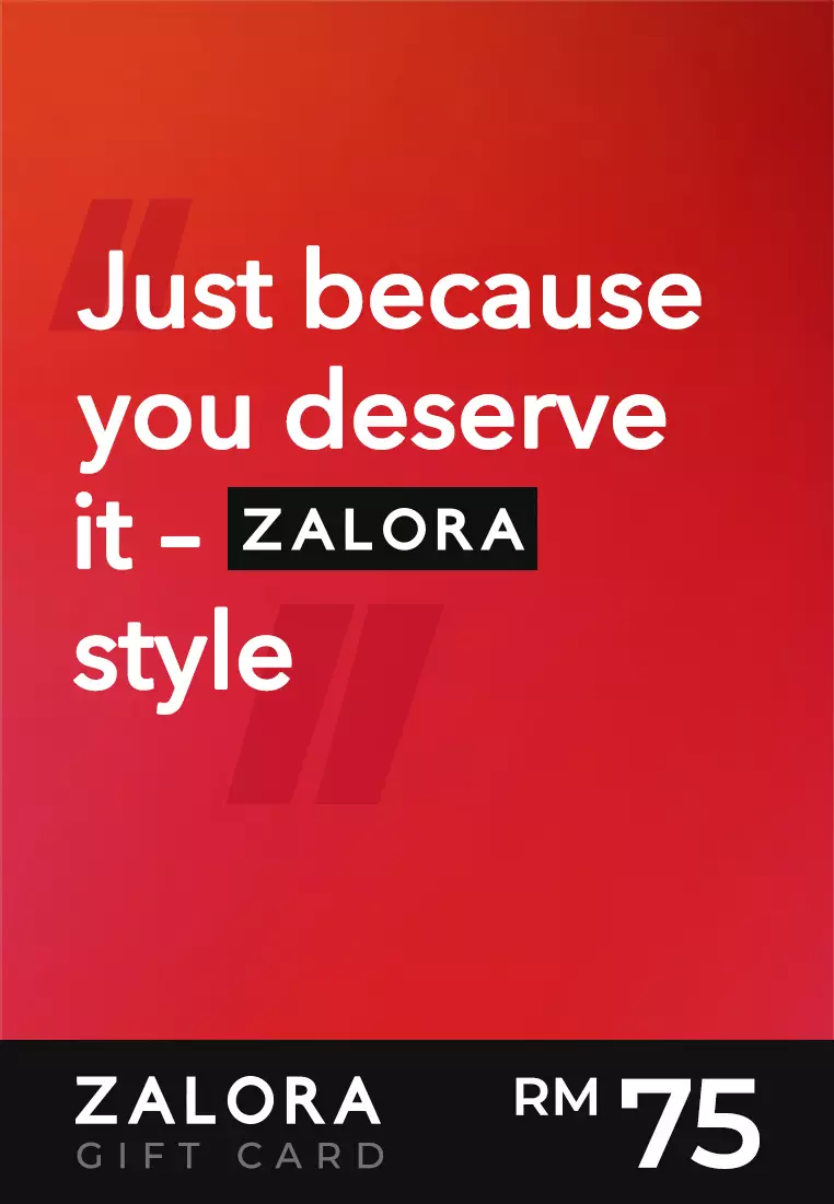 ZALORA E-Gift Voucher RM75 - Just Because
