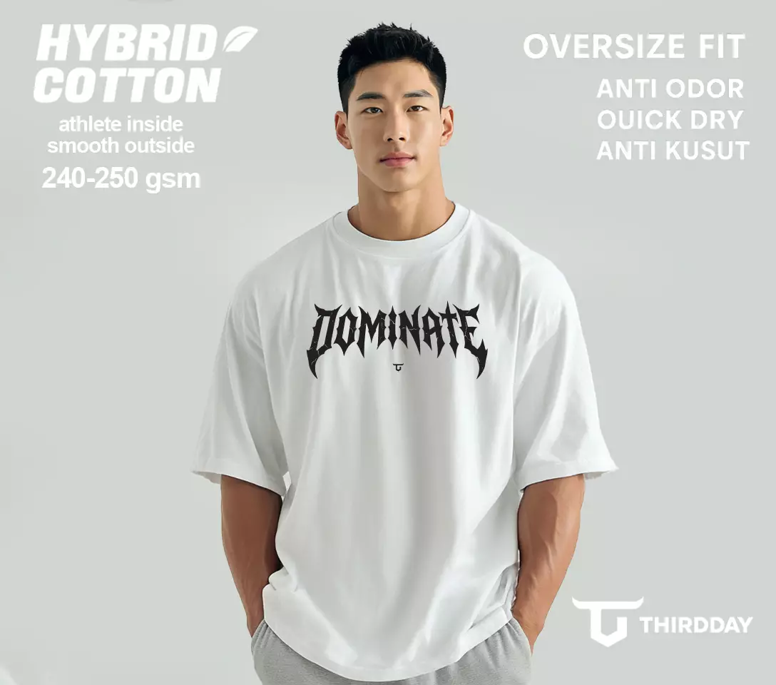 THIRDDAY Kaos Oversize Gym Hybrid Cotton Pria Premium | Kaos Gym & Casual Adem Anti Bau, 240 gsm Tebal Cooling Effect | Dominate Putih MTZ74